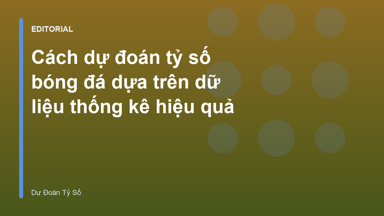 Phân tích dữ liệu bóng đá để dự đoán tỷ số