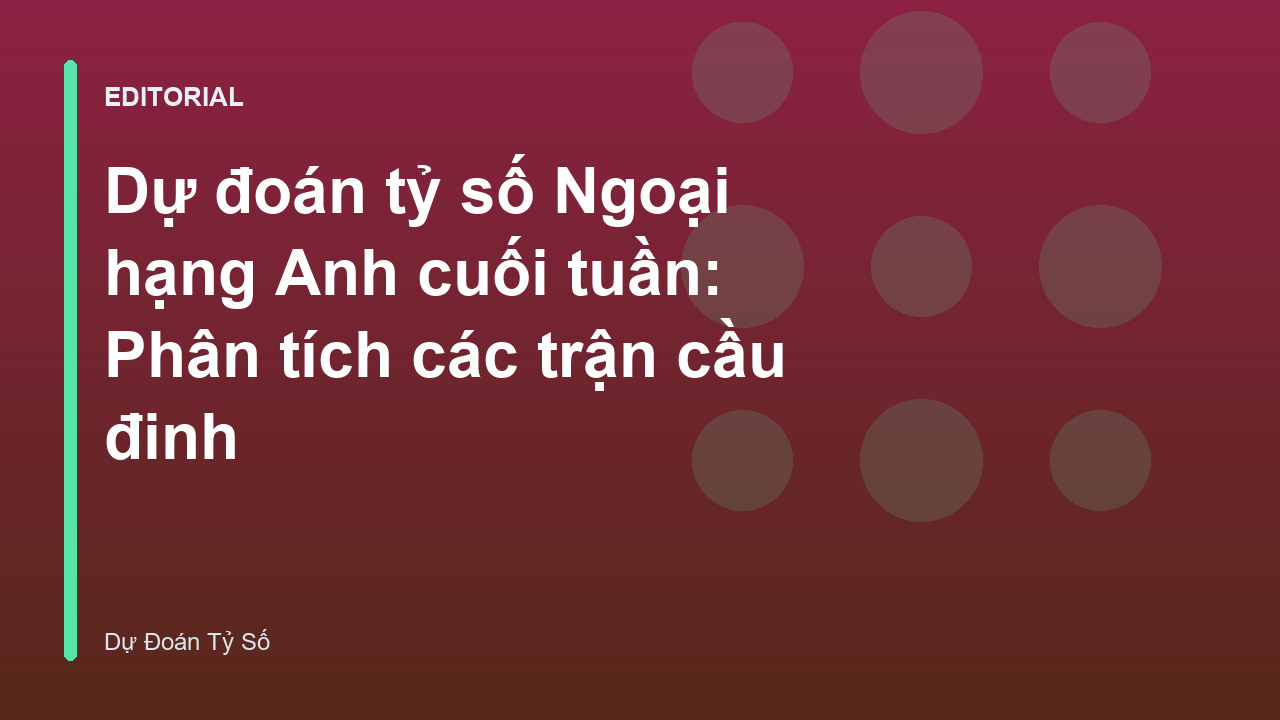 Phân tích trận đấu Ngoại hạng Anh